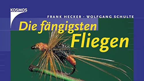 Die fÃ¤ngigsten Fliegen (9783440093115) by Frank Hecker