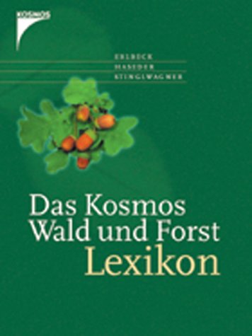 9783440093160: Das Kosmos Wald- und Forstlexikon. Sonderausgabe.
