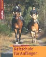 9783440093405: Reitschule fr Anfnger.