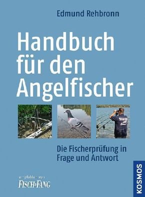 9783440093535: Handbuch fr den Angelfischer: Die Fischereiprfung in Frage und Antwort