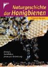 9783440094778: Naturgeschichte der Honigbienen. Sonderausgabe