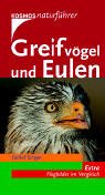 9783440095294: Greifvgel und Eulen: Alle europischen Arten. Extra: Flugbilder im Vergleich