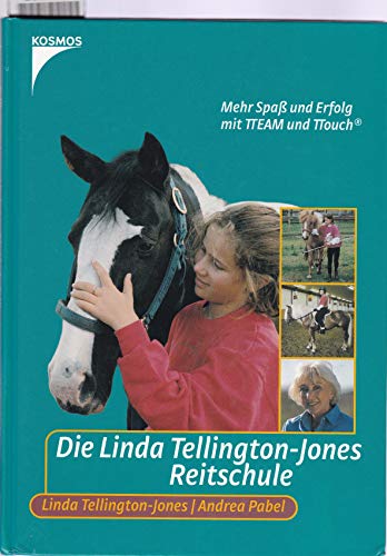 Stock image for Die Linda Tellington-Jones Reitschule. for sale by Ammareal