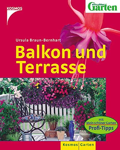 Balkon und Terrasse. Mit "Mein schöner Garten"-Profi-Tipps.