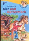 Beispielbild fr Mein Ponyhof. Kira und Buttermilch zum Verkauf von medimops