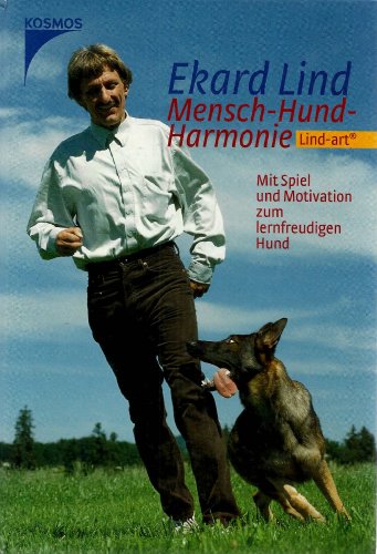 Imagen de archivo de Mensch-Hund-Harmonie: Mit Spiel und Motivation zum lernfreudigen Hund a la venta por medimops