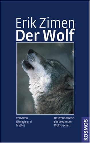 Beispielbild fr Der Wolf: Verhalten, kologie und Mythos zum Verkauf von medimops