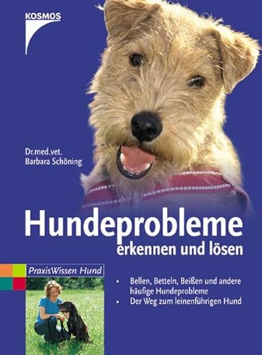 Hundeprobleme erkennen und lösen (Praxiswissen Hund). - Barbara Schöning (Autor)
