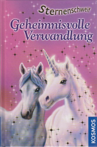 Imagen de archivo de Sternenschweif 01. Geheimnisvolle Verwandlung a la venta por WorldofBooks