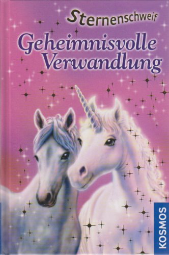 Stock image for Sternenschweif 01. Geheimnisvolle Verwandlung for sale by WorldofBooks