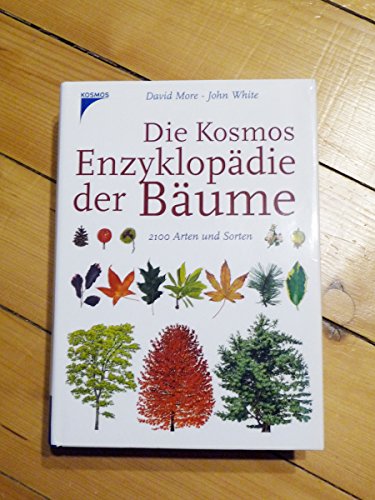 9783440099056: Die Kosmos Enzyklopdie der Bume. 2100 Arten und Sorten