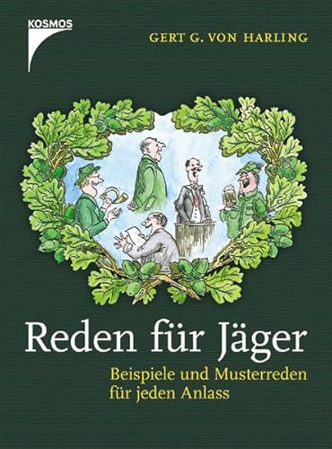 Beispielbild fr Reden fr Jger. Beispiele und Musterreden fr jeden Anlass zum Verkauf von medimops