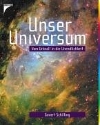 Beispielbild fr Unser Universum: Vom Urknall in die Unendlichkeit zum Verkauf von DER COMICWURM - Ralf Heinig