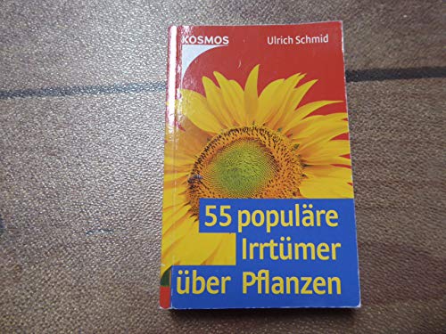 Stock image for 55 populre Irrtmer ber Pflanzen - guter Zustand -X- for sale by Weisel