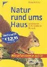 9783440100929: Natur rund ums Haus, m. Audio-CD