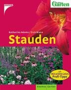 Stauden. mit "Mein schöner Garten"-Profi-Tipps.