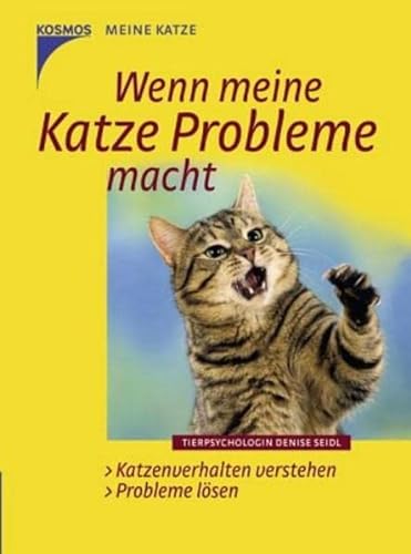 Stock image for Wenn meine Katze Probleme macht. Katzenverhalten verstehen, Probleme lsen for sale by medimops