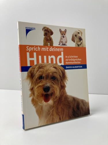 Stock image for Sprich mit deinem Hund. [in 3 Schritten zur erfolgreichen Kommunikation]. for sale by Steamhead Records & Books