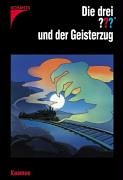 9783440102084: Die drei ??? und der Geisterzug (drei Fragezeichen)