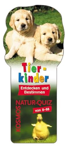 Beispielbild fr Tierkinder. Entdecken und Bestimmen zum Verkauf von medimops