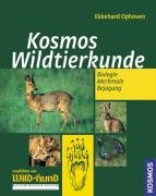 Kosmos Wildtierkunde: Biologie, Merkmale, Bejagung - Ophoven, Ekkehard