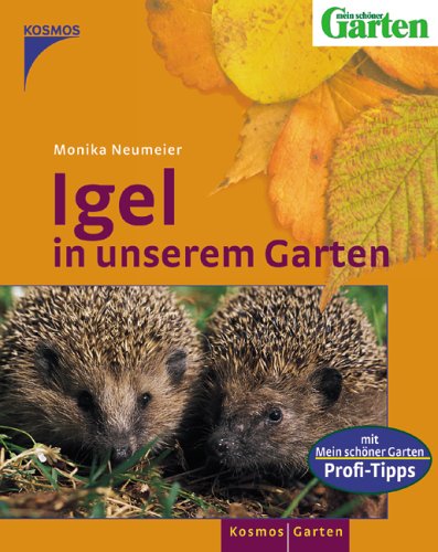 Igel in unserem Garten. Mit "Mein schöner Garten Profi-Tipps.