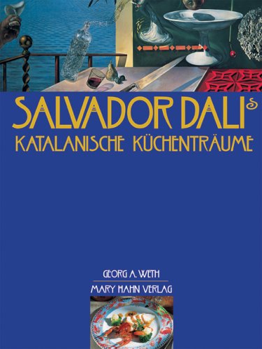 9783440103203: Salvador Dalis katalanische Kchentrume