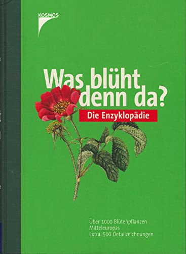 Beispielbild fr Was blht denn da? Die Enzyklopdie zum Verkauf von medimops