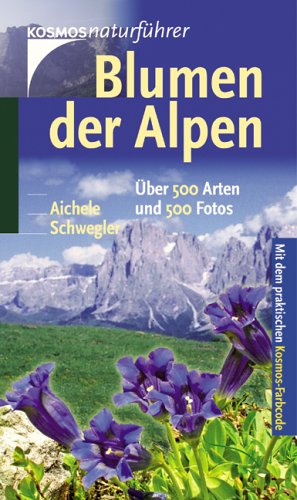 9783440105573: Blumen der Alpen: ber 500 Arten