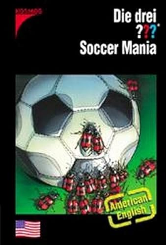 Beispielbild fr Die drei ??? - Soccer Mania / American English zum Verkauf von HPB Inc.