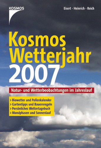 9783440106914: Kosmos Wetterjahr 2007 - Eisert, Bernd