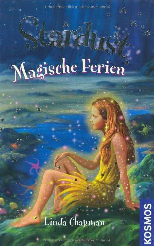 Stock image for Stardust. Magische Ferien for sale by HPB Inc.