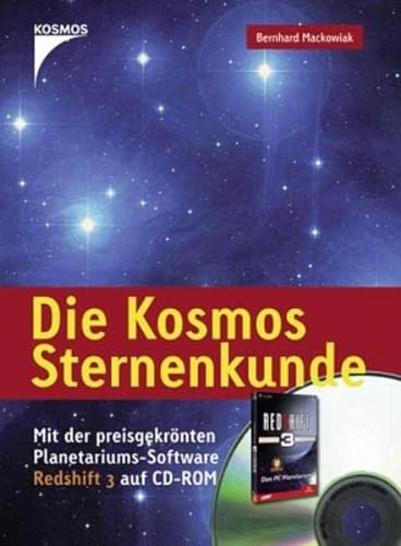 Beispielbild fr Die Kosmos Sternenkunde. Mit CD-ROM: Mit der preisgekrnten Planetariums-Software Redshift 3 zum Verkauf von medimops