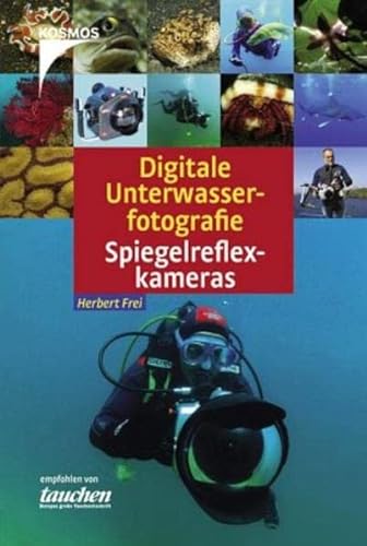 Beispielbild fr Digitale Unterwasserfotografie - Spiegelreflexkameras zum Verkauf von medimops