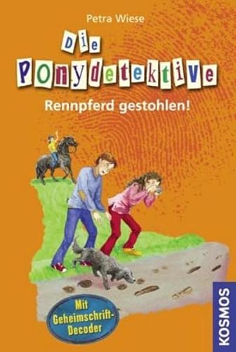 Stock image for Die Ponydetektive 01. Rennpferd gestohlen! for sale by medimops