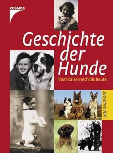Geschichte der Hunde vom Kaiserreich bis heute.