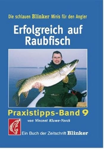 Imagen de archivo de Erfolgreich auf Raubfisch: Ein Buch der Zeitschrift 'Blinker' a la venta por medimops