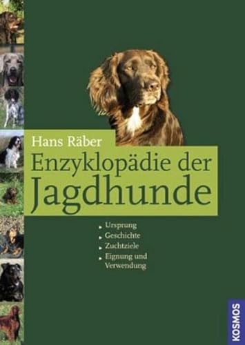 EnzyklopÃ¤die der Jagdhunde (9783440109106) by Unknown Author