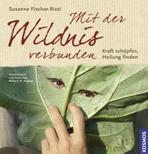 Stock image for Mit der Wildnis verbunden for sale by suffolkbooks