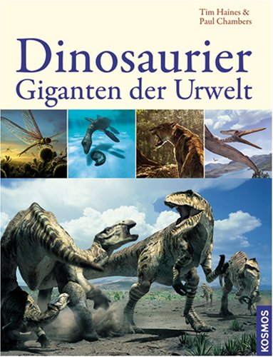 Beispielbild fr Dinosaurier - Giganten der Urwelt zum Verkauf von bookdown