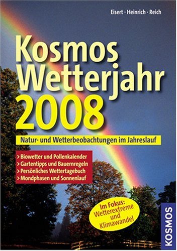 9783440110140: Kosmos Wetterjahr 2008