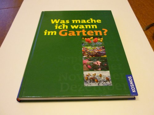 Stock image for Was mache ich wann im Garten for sale by medimops