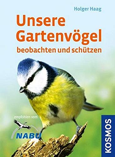 Stock image for Unsere Gartenv�gel beobachten und sch�tzen for sale by Wonder Book