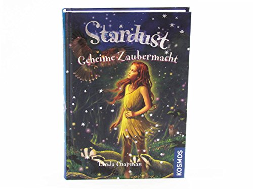 Stock image for Stardust 06. Geheime Zaubermacht for sale by medimops