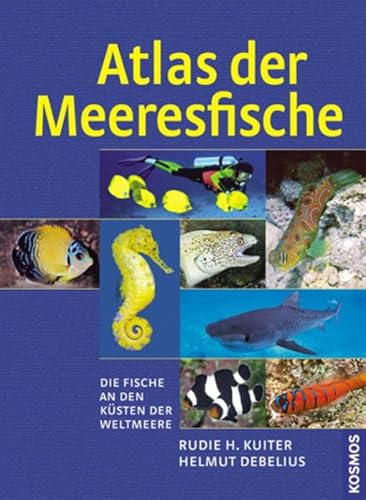 Atlas der Meeresfische (9783440111147) by Helmut Debelius