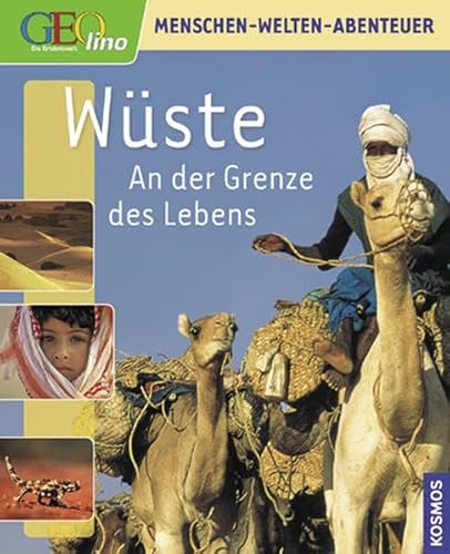 9783440112373: GEOlino. Wste: An der Grenze des Lebens