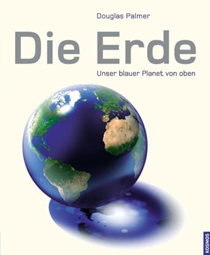 Die Erde (9783440112588) by Douglas Palmer