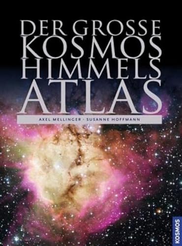 Stock image for Der groe Kosmos Himmelsatlas for sale by medimops