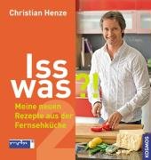 Beispielbild fr Iss was?!: Meine neuen Rezepte aus der Fernsehkche zum Verkauf von medimops