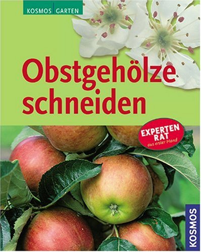 Obstgehölze schneiden Expertenrat aus erster Hand